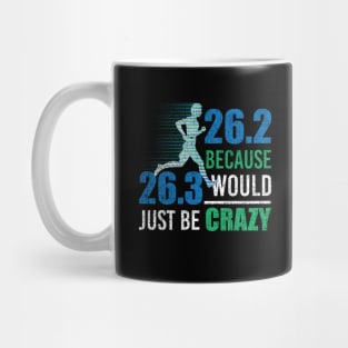 Marathon Runners 26.3 Miles Funny Mug